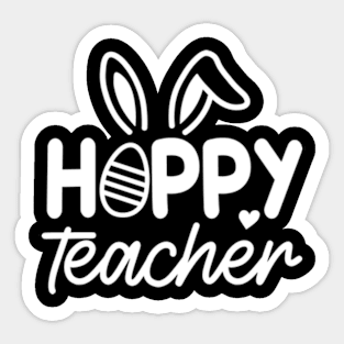 Hoppy Teacher | Teacher Easter  | Happy Easter | Teacher Appreciation | Teacher Life Sticker